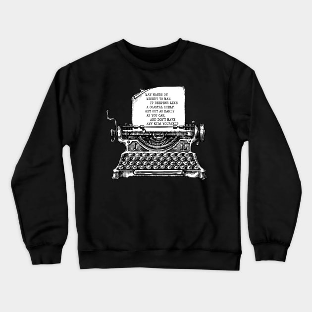 this be the verse ( PHILIP LARKIN) Crewneck Sweatshirt by remerasnerds